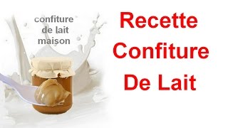 recette confiture de lait maison facile rapide [upl. by Fugate]