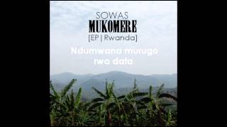 SOWAS  Ndumwana murugo rwa data Rwanda [upl. by Aeslek269]