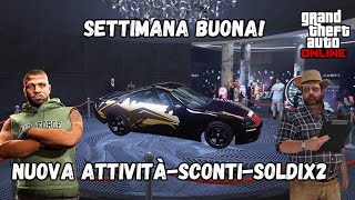 Aggiornamento settimanale di Gta online settimana buona e Nuova attività rilasciata [upl. by Christel203]