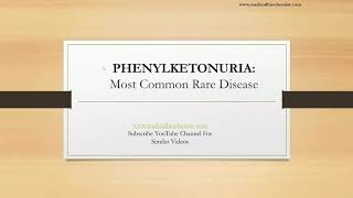 Phenylketonuria Biochemical Basis Clinical Manifestation Diagnosis amp Treatment [upl. by Dane928]