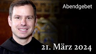 Abendgebet aus Maria Laach 21 März 2024 [upl. by Martz]