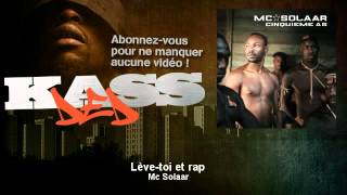 Mc Solaar  Lèvetoi et rap  Kassded [upl. by Eatnhoj224]