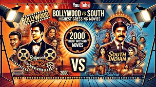 quotBollywood Vs South 20002024 Highest Grossing Movies Showdownquot bollywood southcinema tamil 💸💸 [upl. by Skurnik]