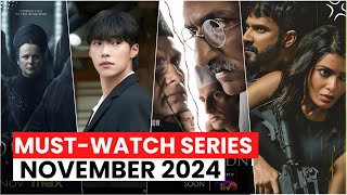 Top 13 MustWatch Web Series in November 2024 on Ott Platform  New Series 2024 [upl. by Gaskins86]