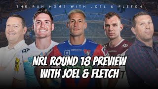 NRL  The stars are back after Origin 2  Joel amp Fletch preview Round 18 of the NRL [upl. by Hendrix]