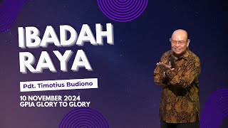 Live Streaming  Ibadah Raya  10 November 2024  GPIA Glory to Glory [upl. by Anilegna]