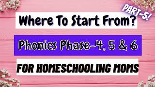 Where To Start From Phonics Phase 45 and 6 Part5 [upl. by Petronilla]