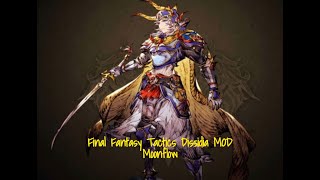 Final Fantasy Tactics Dissidia MOD  Moonflow [upl. by Javler629]