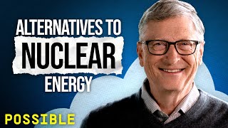 Which renewable energy sources are capturing Bill Gates attention [upl. by Kissee]