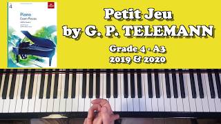 ABRSM Grade 4 Piano 2019 amp 2020 A3  TELEMANN Petit Jeu [upl. by Viens]