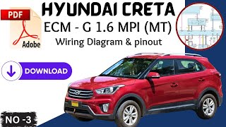 Hyundai Creta ECM  G 16 MPI MT ECM Wiring Diagram and Pinout PDF Download  NO  3 [upl. by Proudman508]