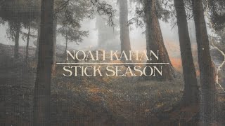 Noah Kahan  Stick Season Official Lyric Video [upl. by Favien380]