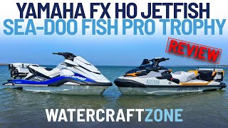 2023 SeaDoo Fish Pro Trophy versus Yamaha FX HO JetFish Review  Watercraft Zone [upl. by Lauren]