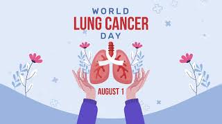 World Lung Cancer Day 2024 lungs [upl. by Dorine]