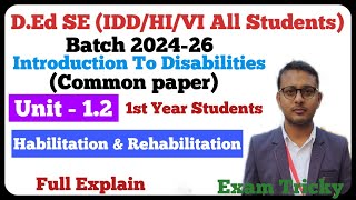 Habilitation  Rehabilitation  Difference between Habilitation and Rehabilitation 1st year Students [upl. by Eimmis]