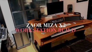 ZAOR MIZA X2 WORKSTATION BUILD [upl. by Acus]