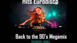 Eurodisco hits Back to the 90s Megamix We Love The 90s [upl. by Aniahs591]