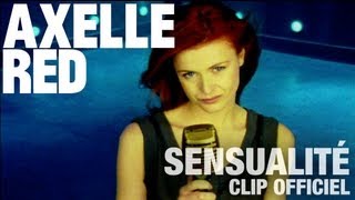 Axelle Red  Sensualité Clip Officiel [upl. by Gerda]