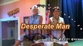 Desperate Man TEACH hh [upl. by Anoid]