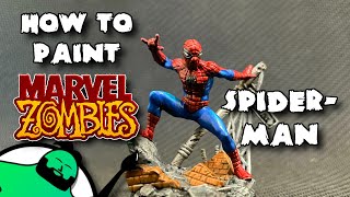 HOW TO PAINT Marvel Zombies A Zombicide Game  SpiderMan [upl. by Drud]