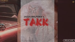 TAKK Official Audio Jassa Bhunder  L3thalB3ats [upl. by Eamaj]