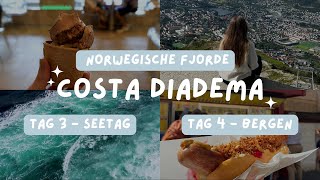 Costa Diadema Vlog 3 amp 4 Norwegische Fjorde 1 Seetag und Bergen Norwegen Lilly Wilk [upl. by Amora]