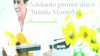 Juanlu Montoya adelanto primer disco [upl. by Hathaway]