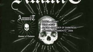 Ammit  Acid  Hammer Of Darkness Album [upl. by Enirhtak822]