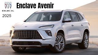 Exploring the 2025 Buick Enclave Avenir Luxury Redefined [upl. by Phebe]