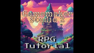 Gamemaker Studio 2 RPG  survival Tutorial Episode 1 [upl. by Amapuna]