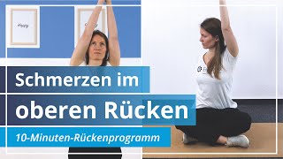 Rückenschmerzen im oberen Rücken – Entspanne mit diesen Dehnübungen in 10 Minuten [upl. by Laenahtan177]