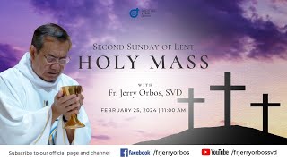 Holy Mass 1100AM 25 February 2024  Second Sunday of Lent with Fr Jerry Orbos SVD [upl. by Kean]