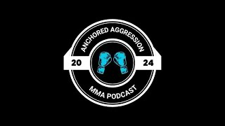 MMA Anchored Aggression Ep 3 UFC 299 Preview [upl. by Hodgson507]