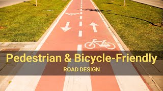 Pedestrian and BicycleFriendly Road Design [upl. by Mullins]