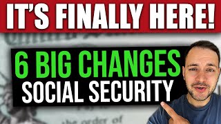 IT’S HERE 6 BIG Changes to Social Security SSI amp SSDI… Starting NOW in 2023 [upl. by Aissela]