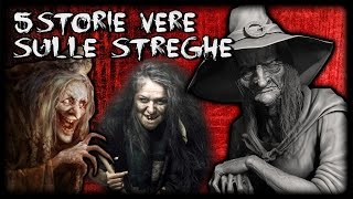 5 LEGGENDE e STORIE VERE sulle STREGHE più INQUIETANTI [upl. by Giesser494]