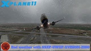 XPLANE 11 I Bad weather with ASXPUWXPXVISIONZIBO I 1080P [upl. by Namia122]