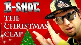 BSHOC  The Christmas Clap feat Mello [upl. by Nehcterg]