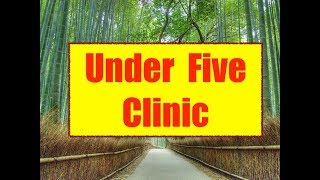 Under Fives Clinic Description [upl. by Nairred]