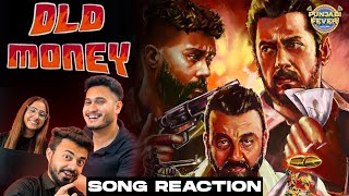 OLD MONEY  AP DHILLON  SALMAN KHAN  SANJAY DUTT  SHINDA KAHLON  REACTION  PUNJABI FEVER [upl. by Oeak]