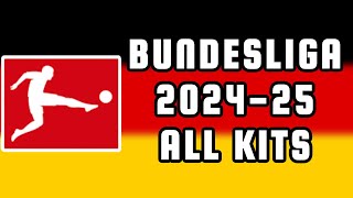 Bundesliga 202425 Kits  German League 2425 All Jerseys  18 Teams 8 Brands [upl. by Yessac420]