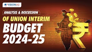 Analysis amp Discussion of Union Interim Budget 2024 25 [upl. by Vizzone]