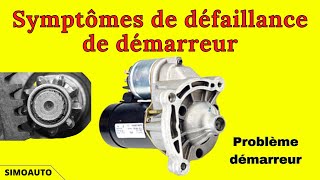 Les symptômes de défaillance de démarreur dun véhicule  SIMOAUTO [upl. by Daht52]