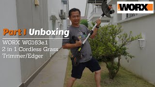 Product Review  Unboxing WORX WG163e1 20V Lithium Ion 2 in 1 Cordless Grass TrimmerEdger Part 1 [upl. by Thar]