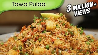 Tawa Pulao  Indian Rice Variety  Spicy Main Course  Rice Recipe By Ruchi Bharani [upl. by Lerud]