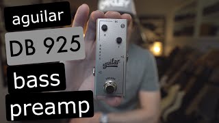 Aguilar DB 925 Bass Preamp Pedal  The Pedal Studio [upl. by Enelhtac81]