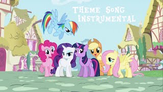 MLP FIM  Theme Song  Instrumental [upl. by Timothea]