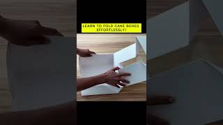 Learn to fold cake boxes effortlessly [upl. by Aerdied]