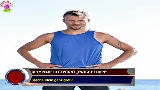 OLYMPIAHELD GEWINNT „EWIGE HELDEN“ Sascha Klein ganz groß [upl. by Saretta]