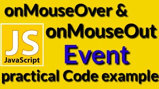 How to use onMouseOver amp onMouseOut events in Javascript  Javascript Tutorials [upl. by Botsford619]